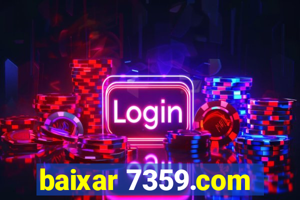 baixar 7359.com